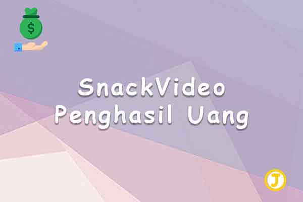 snackvideo penghasil uang