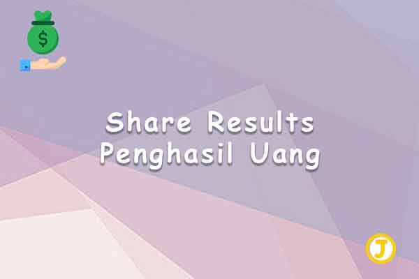 share results penghasil uang
