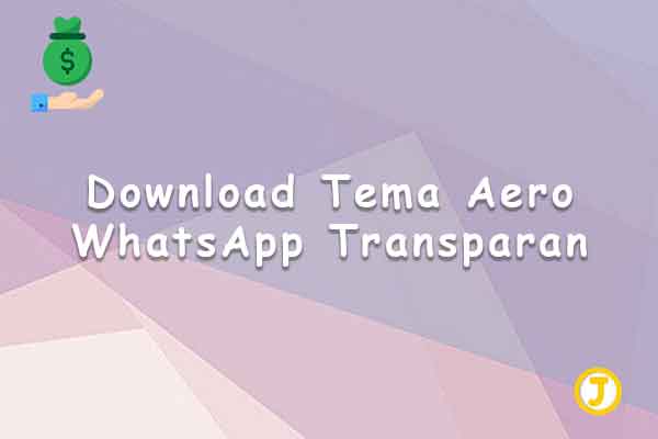 download tema aero whatsapp transparan